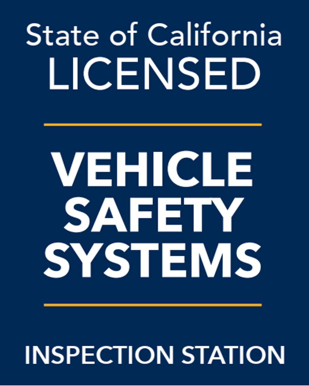 State of California licensed vehicle safety inspections inspection station